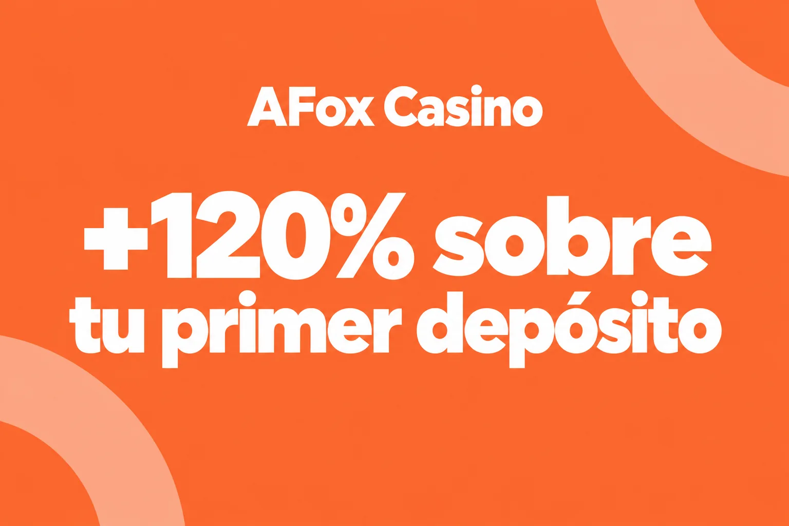 +120% sobre el primer depósito